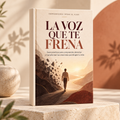 La voz que te frena.